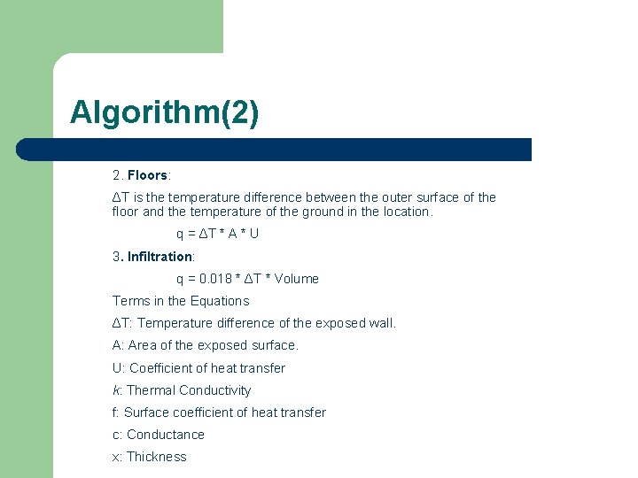 Algorithm(2) 2. Floors: ΔT is the temperature difference between the outer surface of the