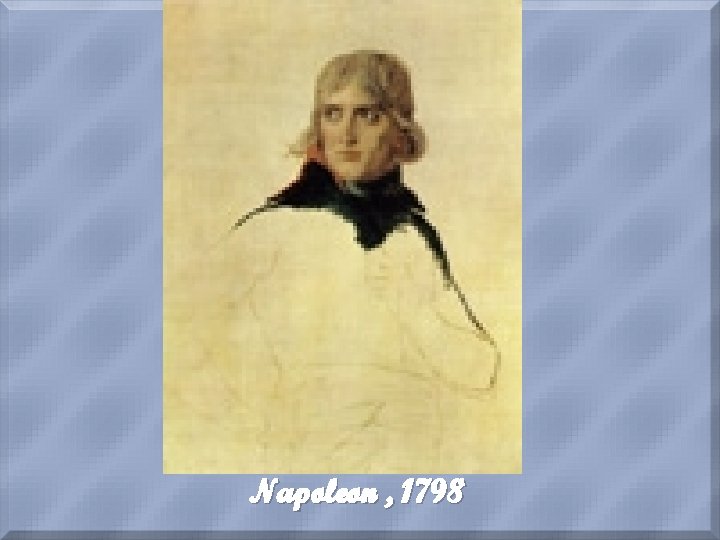 Napoleon , 1798 