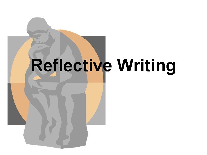 Reflective Writing 