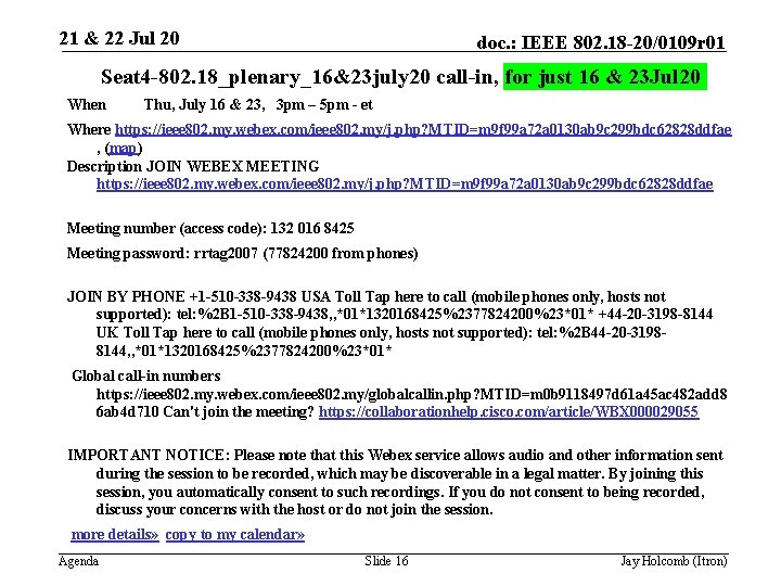 21 & 22 Jul 20 doc. : IEEE 802. 18 -20/0109 r 01 Seat