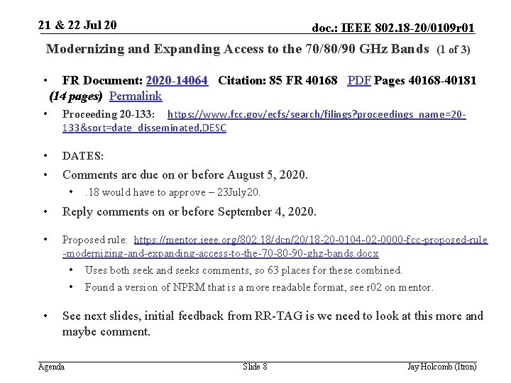 21 & 22 Jul 20 doc. : IEEE 802. 18 -20/0109 r 01 Modernizing