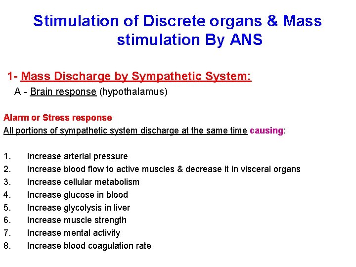 Stimulation of Discrete organs & Mass stimulation By ANS 1 - Mass Discharge by