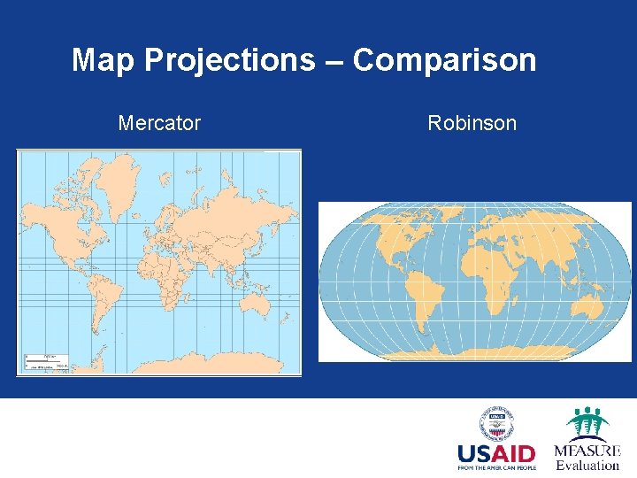 Map Projections – Comparison Mercator Robinson 