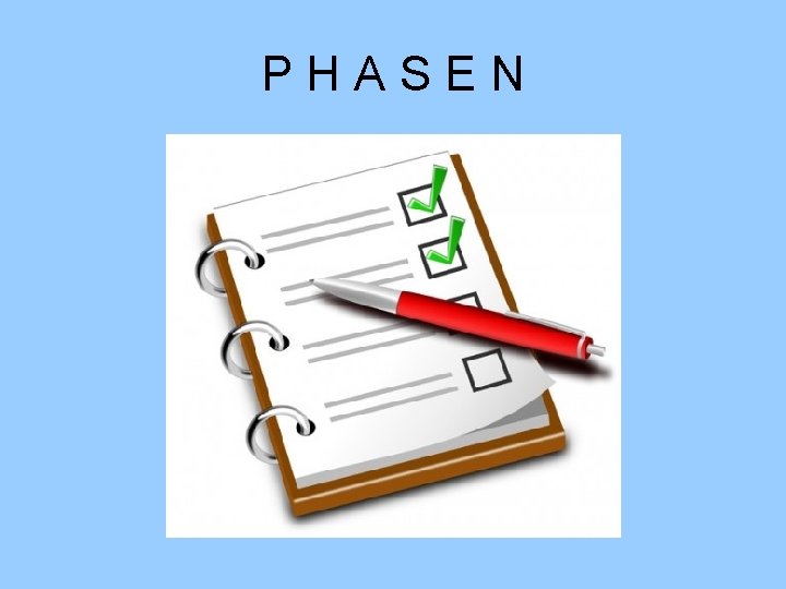 PHASEN 