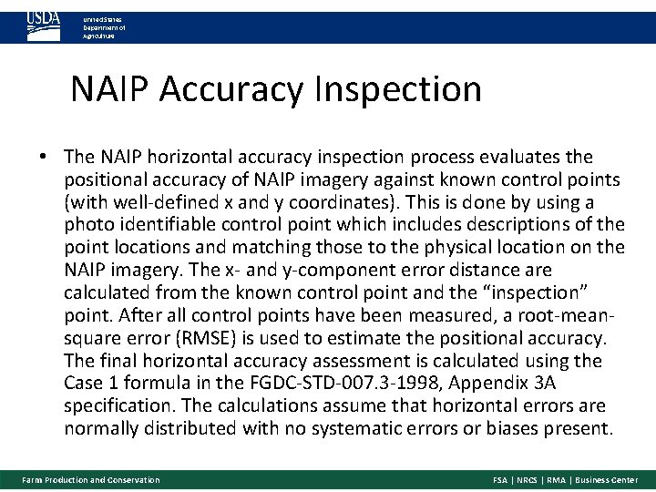 United States Department of Agriculture NAIP Accuracy Inspection • The NAIP horizontal accuracy inspection