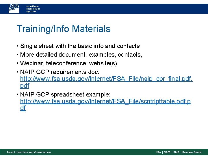 United States Department of Agriculture Training/Info Materials • Single sheet with the basic info