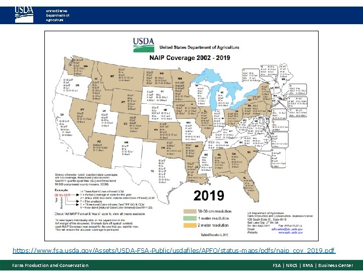 United States Department of Agriculture https: //www. fsa. usda. gov/Assets/USDA-FSA-Public/usdafiles/APFO/status-maps/pdfs/naip_cov_2019. pdf Farm Production and