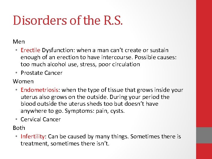Disorders of the R. S. Men • Erectile Dysfunction: when a man can’t create