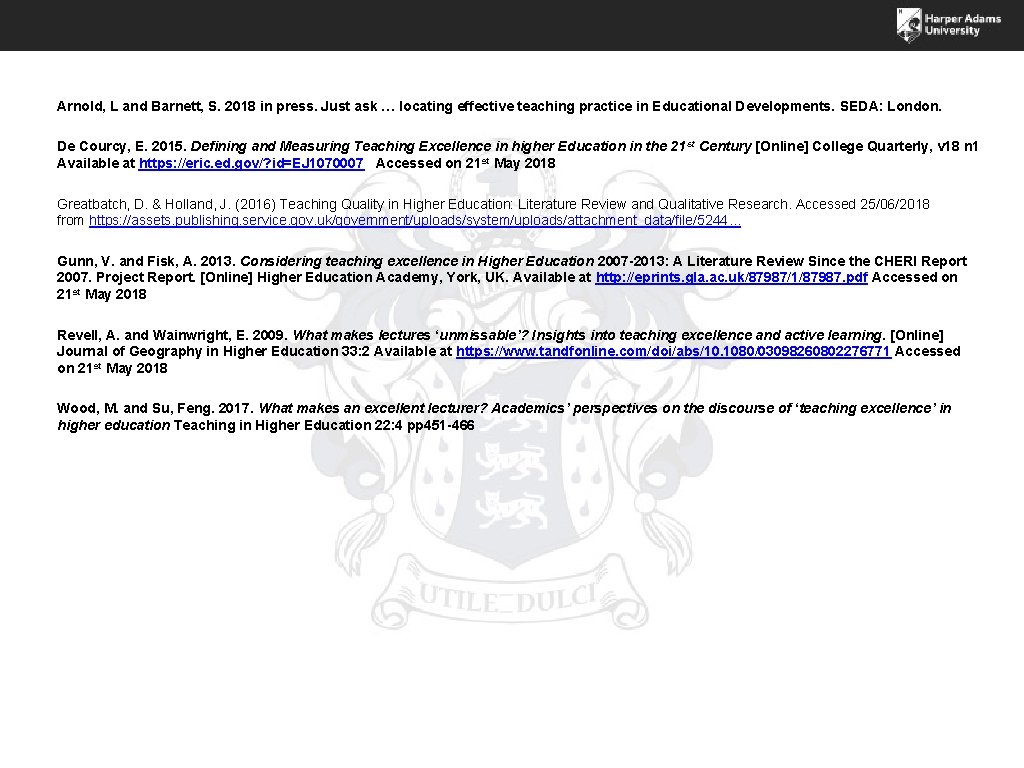 Arnold, L and Barnett, S. 2018 in press. Just ask … locating effective teaching