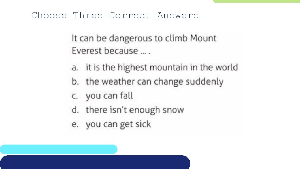 Choose Three Correct Answers 