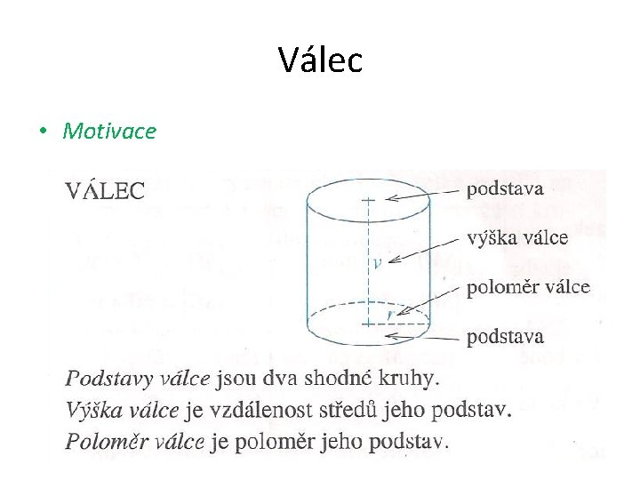 Válec • Motivace 