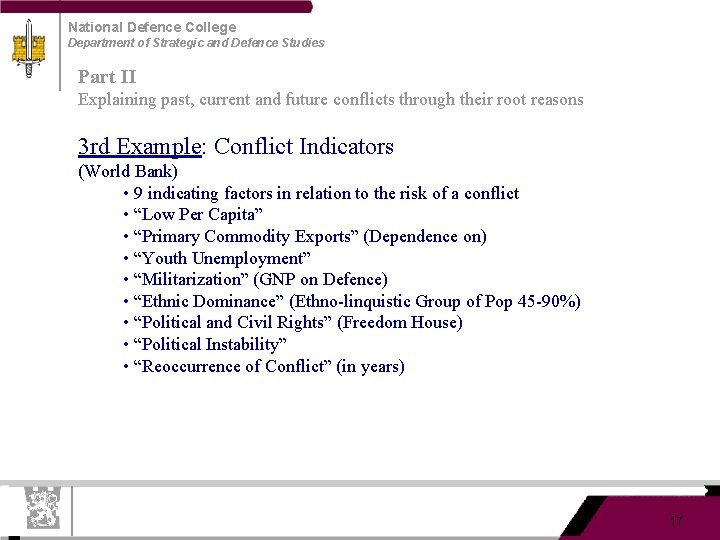 National Defence College Department of Strategic and Defence Studies Part II Explaining past, current