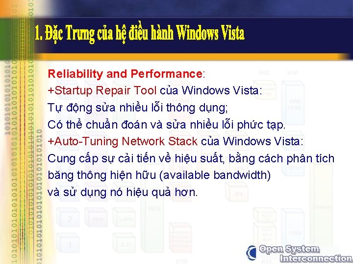 Reliability and Performance: +Startup Repair Tool của Windows Vista: Tự động sửa nhiều lỗi