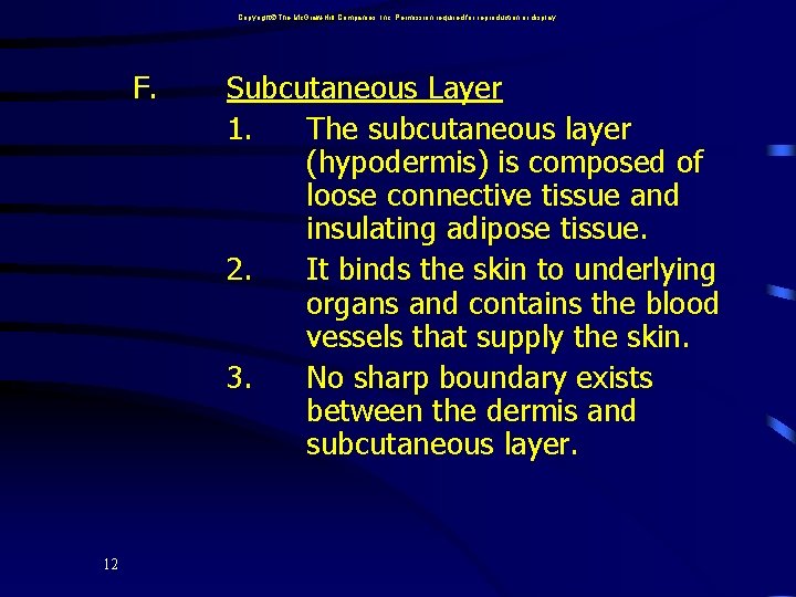 Copyright The Mc. Graw-Hill Companies, Inc. Permission required for reproduction or display. F. 12