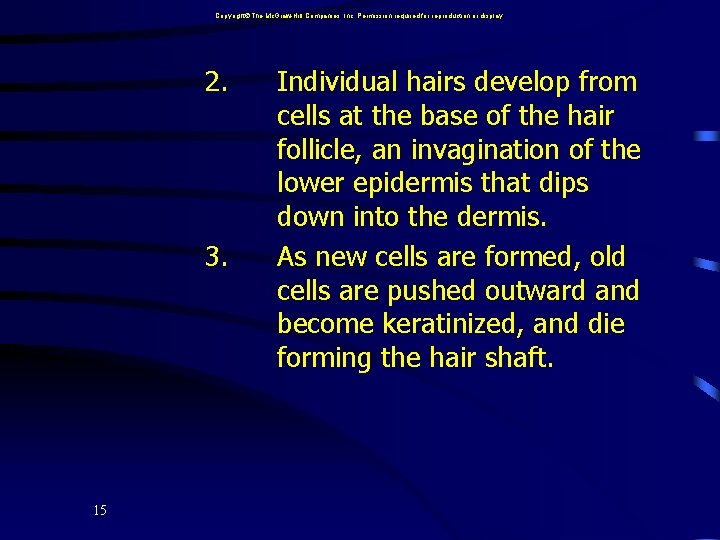 Copyright The Mc. Graw-Hill Companies, Inc. Permission required for reproduction or display. 2. 3.