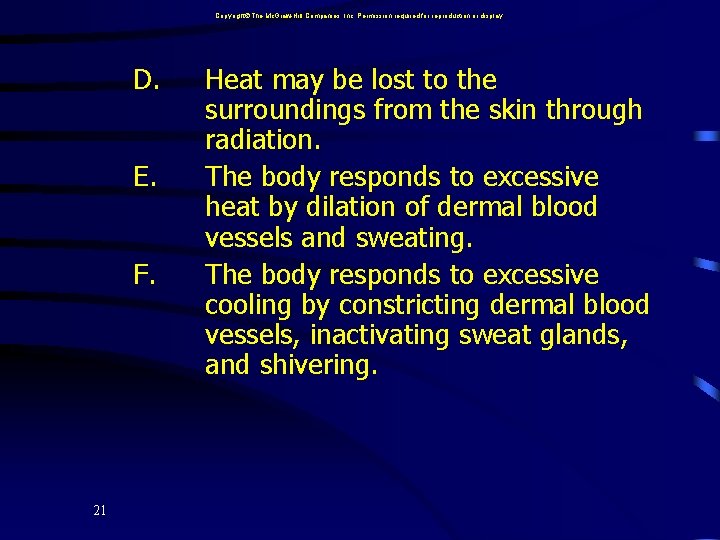 Copyright The Mc. Graw-Hill Companies, Inc. Permission required for reproduction or display. D. E.