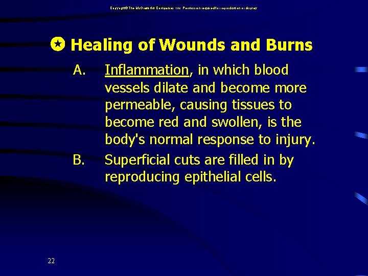 Copyright The Mc. Graw-Hill Companies, Inc. Permission required for reproduction or display. Healing of