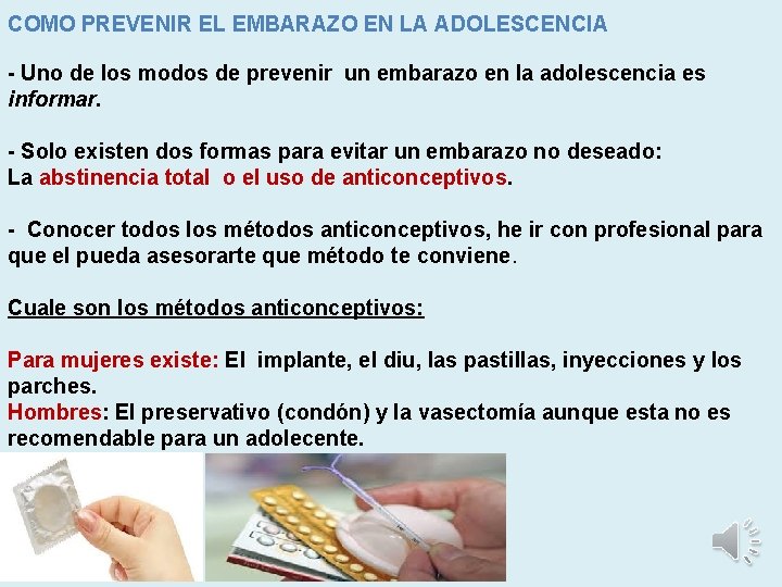 COMO PREVENIR EL EMBARAZO EN LA ADOLESCENCIA - Uno de los modos de prevenir COMO PREVENIR EL EMBARAZO EN LA ADOLESCENCIA - Uno de los modos de prevenir