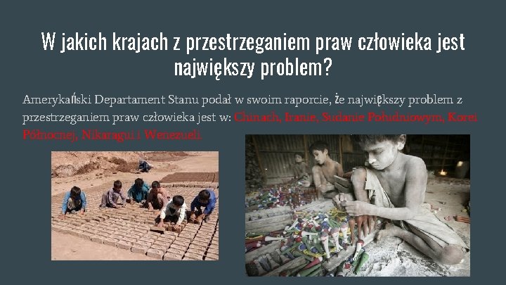 W jakich krajach z przestrzeganiem praw człowieka jest największy problem? Amerykański Departament Stanu podał