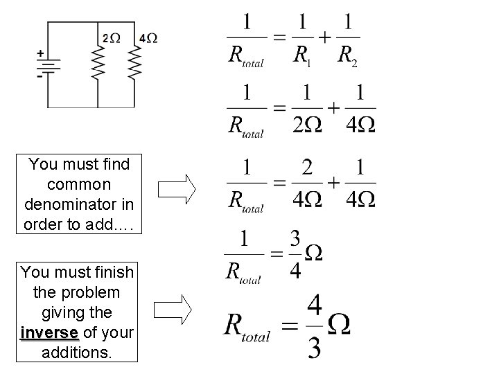 You must find common denominator in order to add…. You must finish the problem You must find common denominator in order to add…. You must finish the problem