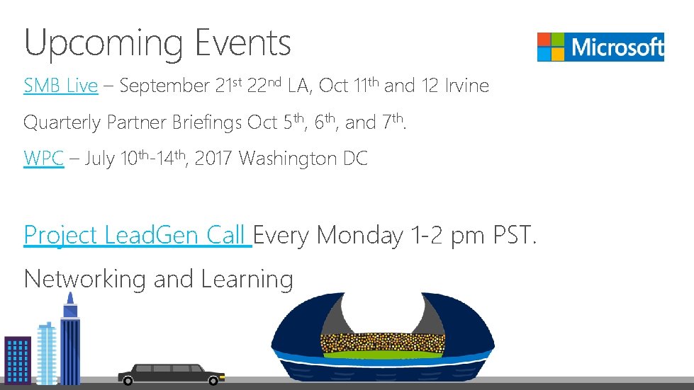 Upcoming Events SMB Live – September 21 st 22 nd LA, Oct 11 th Upcoming Events SMB Live – September 21 st 22 nd LA, Oct 11 th