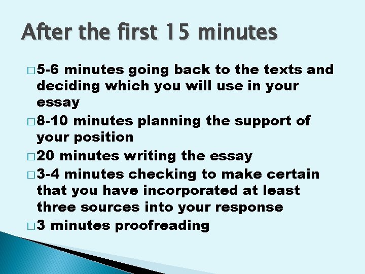 After the first 15 minutes � 5 -6 minutes going back to the texts
