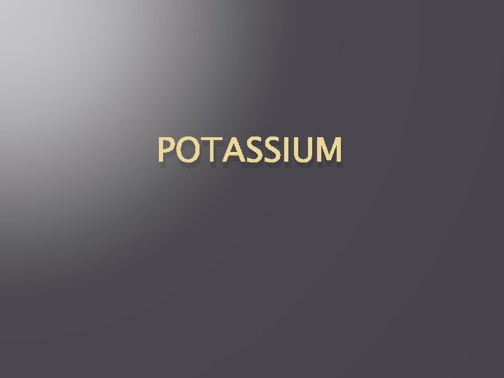 POTASSIUM 