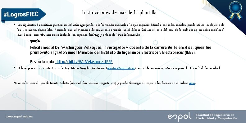 Instrucciones de uso de la plantilla • Las siguientes diapositivas pueden ser editadas agregando