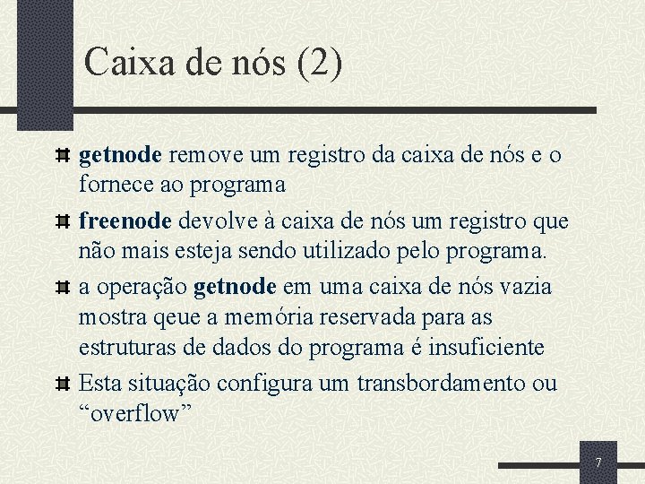 Caixa de nós (2) getnode remove um registro da caixa de nós e o