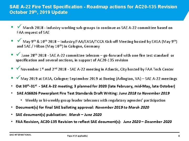 SAE A-22 Fire Test Specification - Roadmap actions for AC 20 -135 Revision October