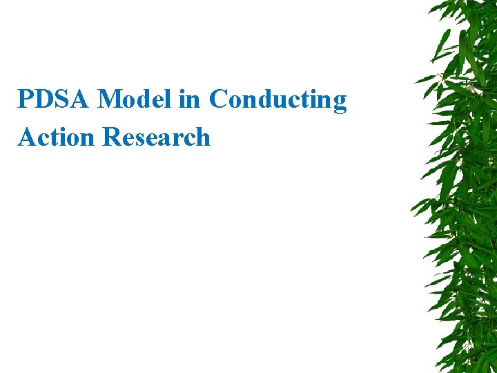 PDSA Model in Conducting Action Research 