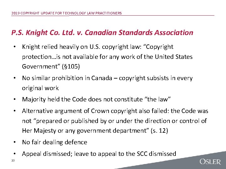 2019 COPYRIGHT UPDATE FOR TECHNOLOGY LAW PRACTITIONERS P. S. Knight Co. Ltd. v. Canadian
