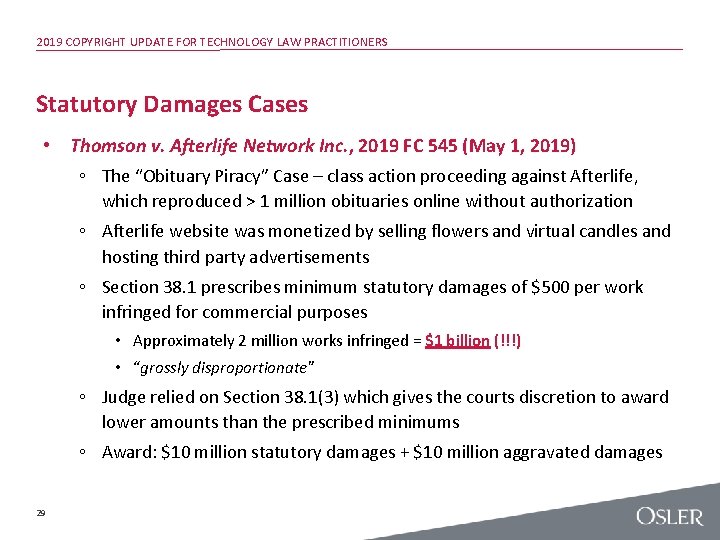 2019 COPYRIGHT UPDATE FOR TECHNOLOGY LAW PRACTITIONERS Statutory Damages Cases • Thomson v. Afterlife