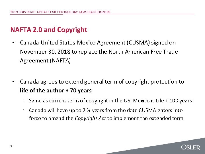 2019 COPYRIGHT UPDATE FOR TECHNOLOGY LAW PRACTITIONERS NAFTA 2. 0 and Copyright • Canada-United