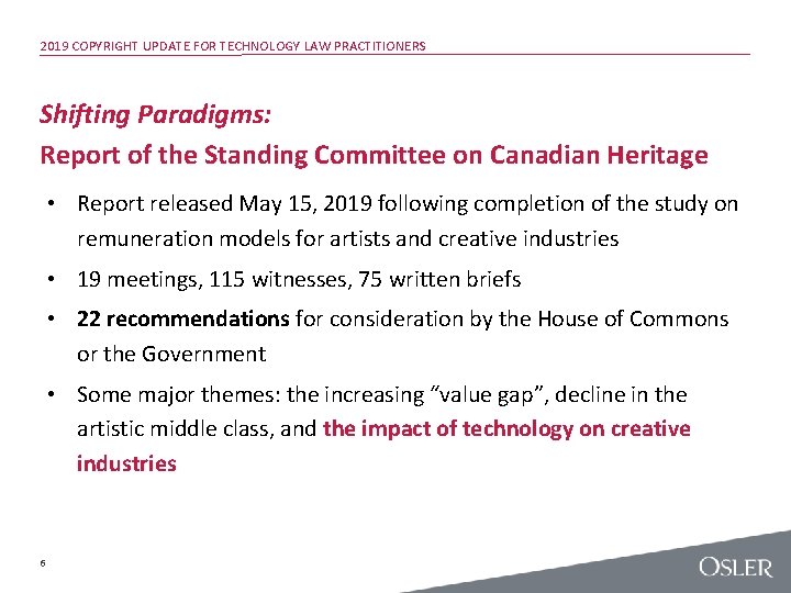 2019 COPYRIGHT UPDATE FOR TECHNOLOGY LAW PRACTITIONERS Shifting Paradigms: Report of the Standing Committee