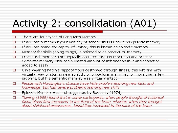 Activity 2: consolidation (A 01) o o o o o There are four types