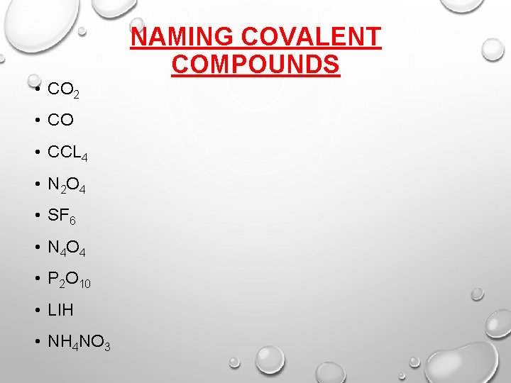  • CO 2 • CO • CCL 4 • N 2 O 4