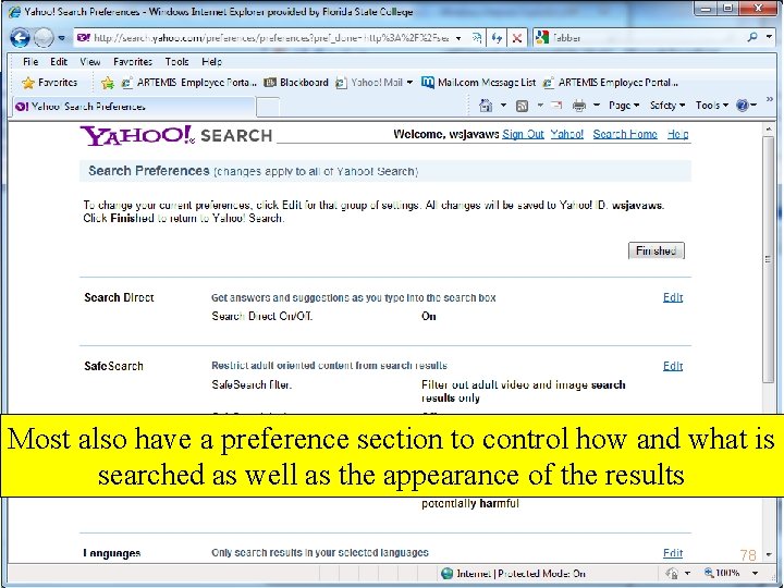 Most also have a preference section to control how and what is searched as