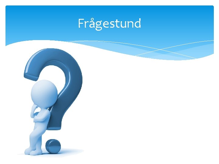 Frågestund 