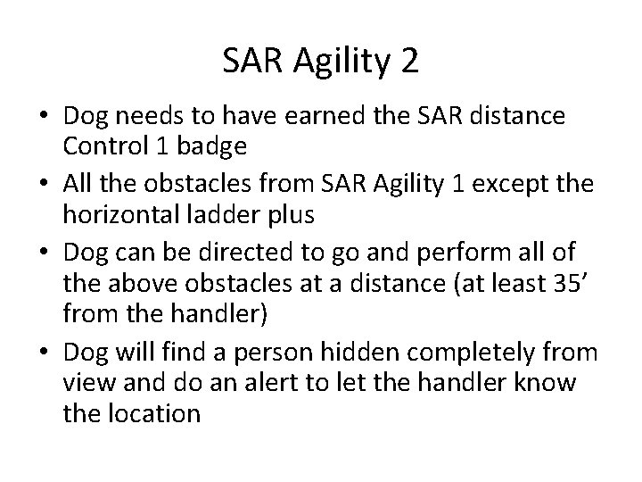 SAR Agility 2 • Dog needs to have earned the SAR distance Control 1