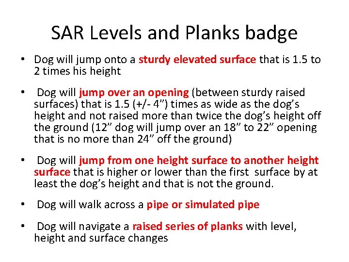 SAR Levels and Planks badge • Dog will jump onto a sturdy elevated surface