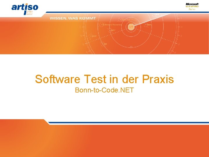 Software Test in der Praxis Bonn-to-Code. NET 