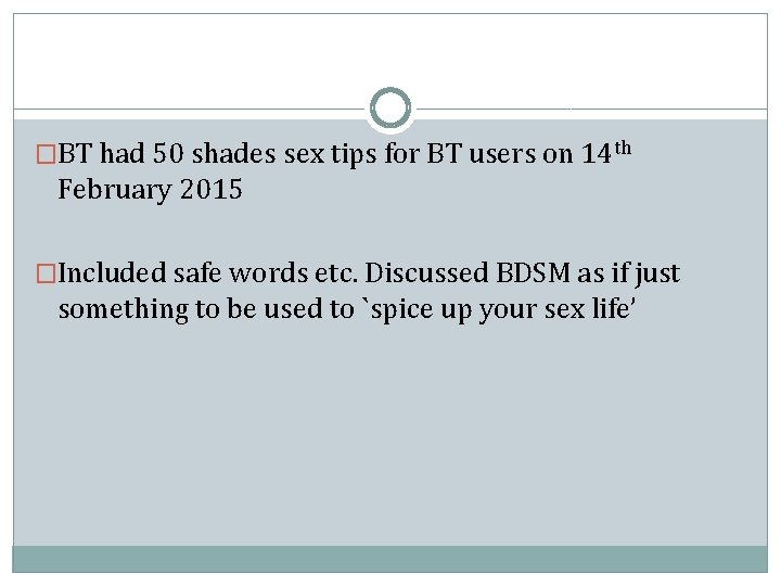 �BT had 50 shades sex tips for BT users on 14 th February 2015