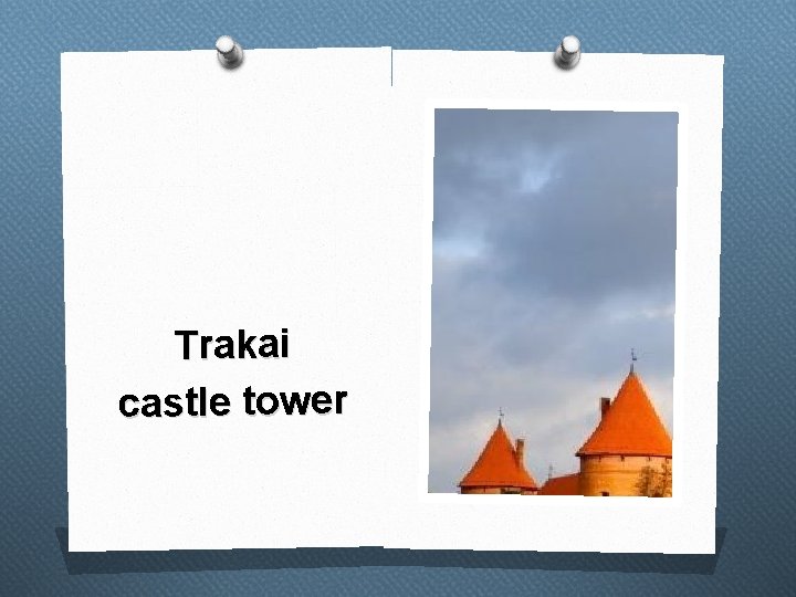 Trakai castle tower 