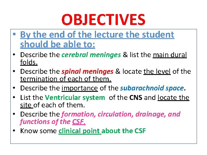 OBJECTIVES • By the end of the lecture the student should be able to: OBJECTIVES • By the end of the lecture the student should be able to: