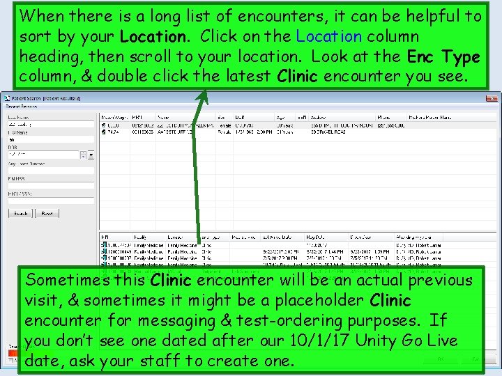 When there is a long list of encounters, it can be helpful to sort