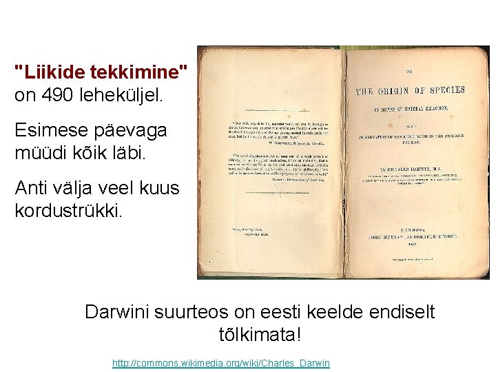 "Liikide tekkimine" on 490 leheküljel. Esimese päevaga müüdi kõik läbi. Anti välja veel kuus