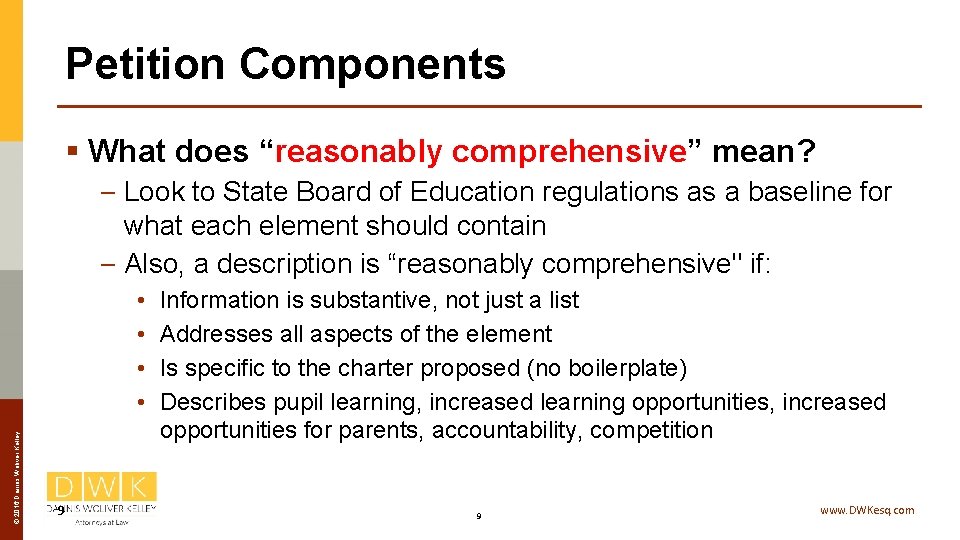 Petition Components § What does “reasonably comprehensive” mean? – Look to State Board of