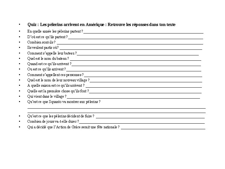  • Quiz : Les pèlerins arrivent en Amérique : Retrouve les réponses dans