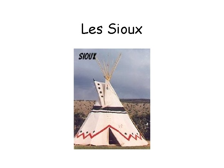 Les Sioux 
